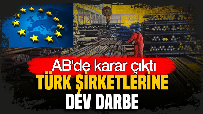 Türk Çelik Sektörü, AB'de Hukuk Mücadelesini Kaybetti