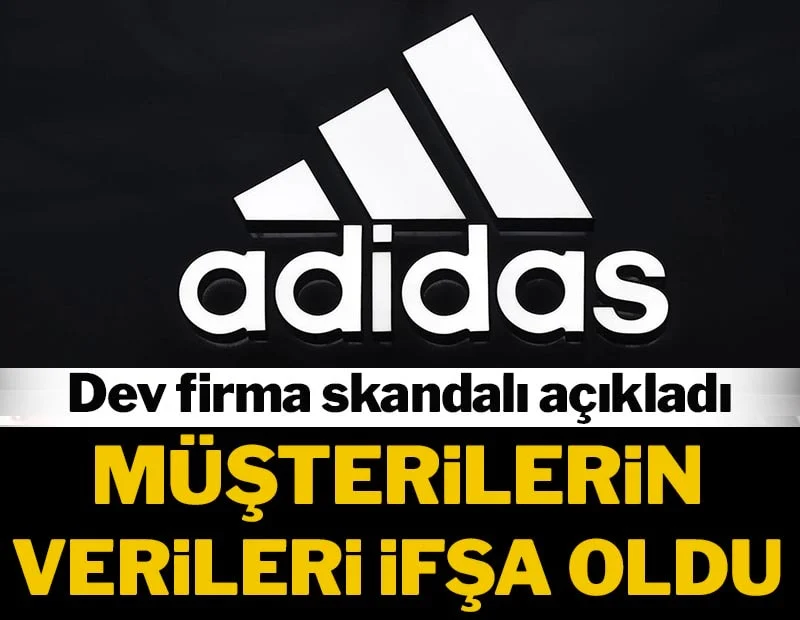 Adidas'tan Korkutan Veri İfşası Açıklaması!